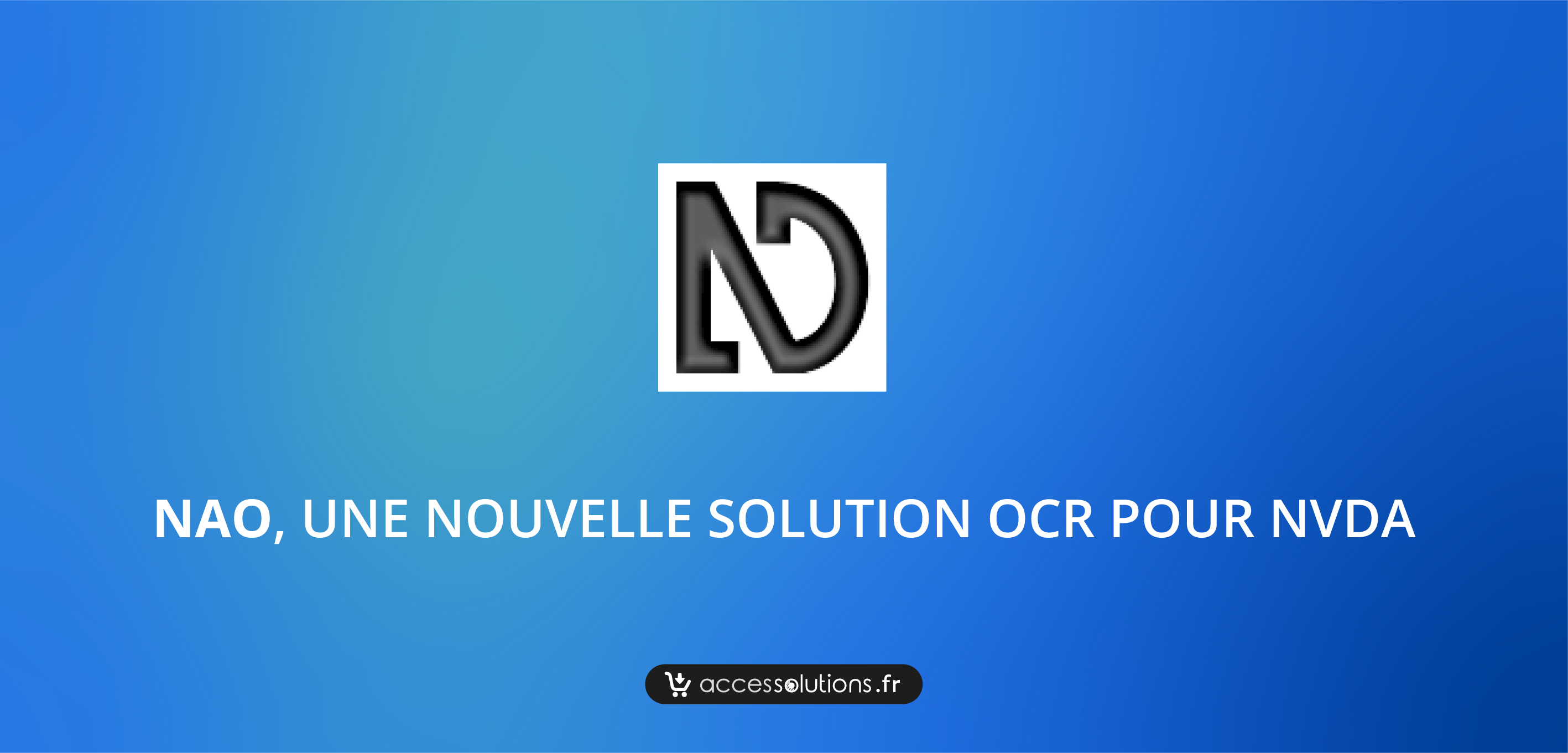 NAO, une nouvelle solution OCR pour NVDA